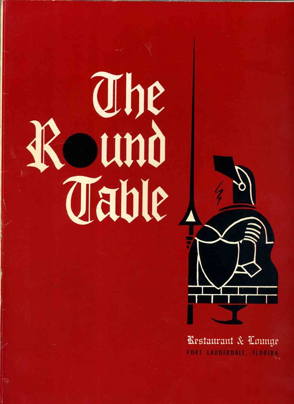 The Round Table Restaurant Lounge Fort Lauderdale A Large 4 Page Dinner From The Round Table Restaurant Lounge In Fort Lauderdale Florida Circa Late 1960 S To Early 1970