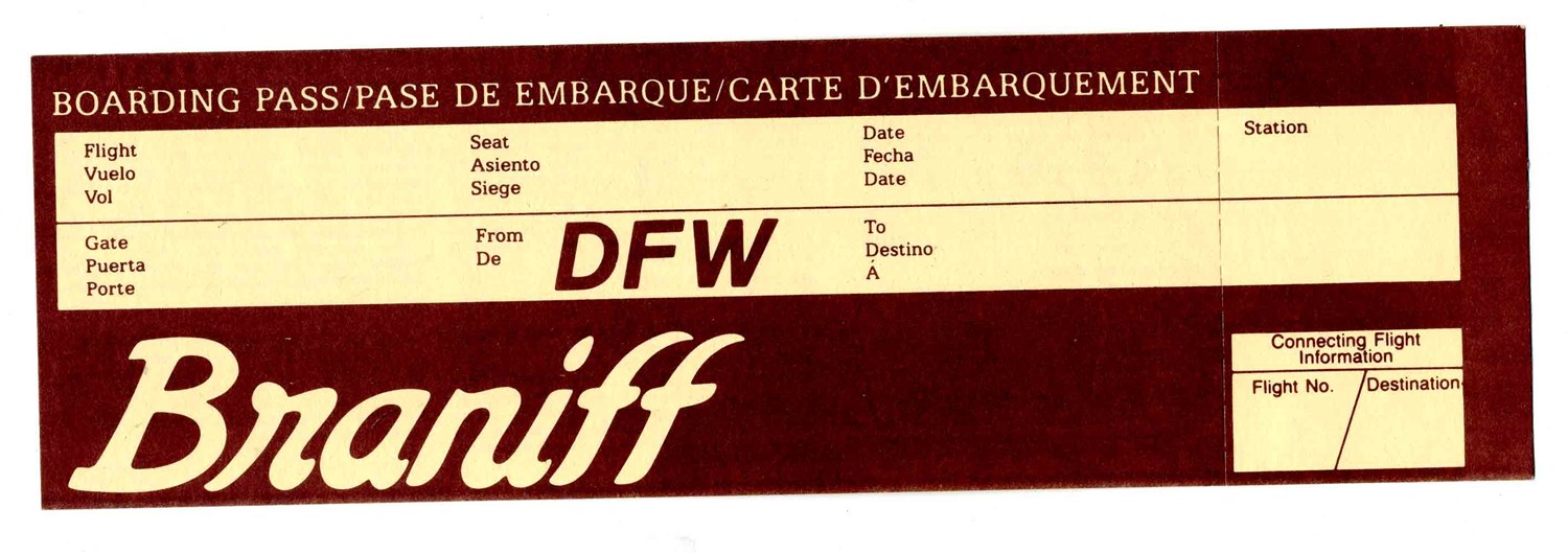 有关以下物品的详细资料: 1981 braniff dfw boarding pass pase de