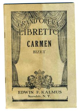 Carmen An Opera in Four Acts Grand Opera Libretto